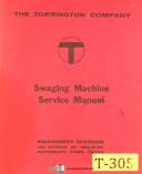 Torrington-Torrington Swaging Machine, Service and Parts Manual 1969-100-100-169-1033-1047-111-211-312-323-4315-433-434-438-01